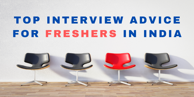 Top Interview Tips For Freshers